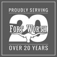 Proudly serving Fort Worth Texas for over 20 years